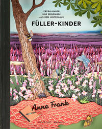 Anne Frank, Füller-Kinder