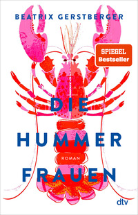 Die Hummerfrauen von Beatrix Gerstberger